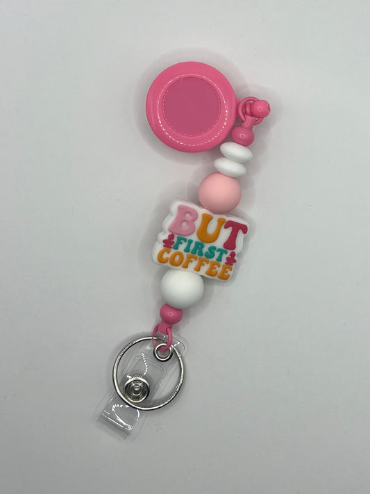 But Coffee First Beaded Badge Retractable Cord for ID or Keys